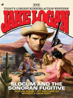 cover image of Slocum and the Sonoran Fugitive